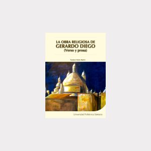 La obra religiosa de Gerardo Diego (PDF)