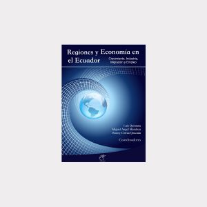 Regiones y Economía en el Ecuador (PDF)