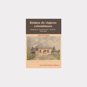 Relatos de viajeros colombianos (PDF)