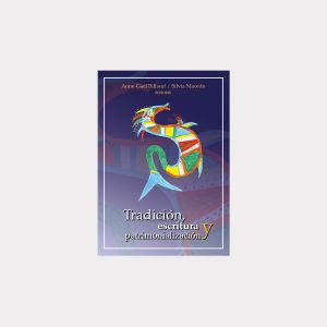 Tradición, escritura y patrimonialización