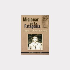 Misionar en la Patagonia