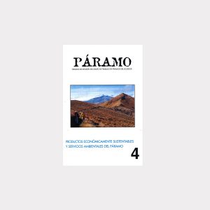 Productos económicamente sustentables y servicios ambientales del páramo