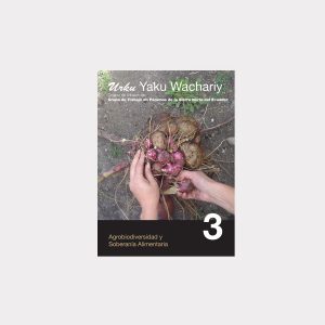 Agrobiodiversidad y soberanía alimentaria