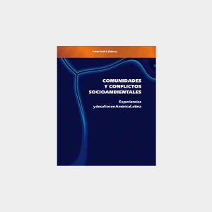 Comunidades y conflictos socioambientales (PDF)