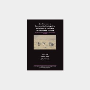 Construyendo la conservación participativa en la reserva ecológica Cayambe-Coca, Ecuador (PDF)