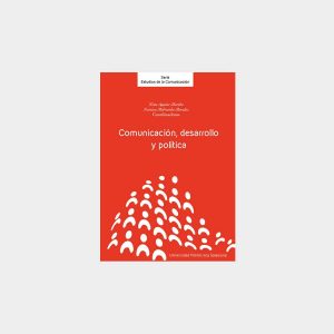 Comunicación, desarrollo y política