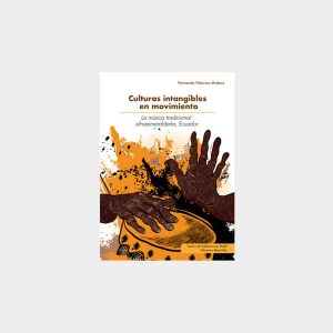 Culturas intangibles en movimiento