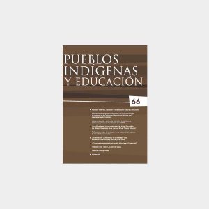 Pueblos indígenas y educación No. 66