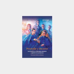 Proyectar y discernir