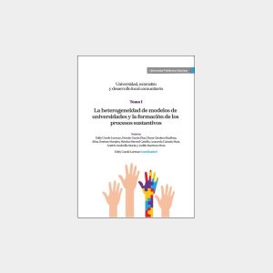 La heterogeneidad de modelos de universidades y la formación de los procesos sustantivos