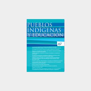 Pueblos indígenas y educación No. 67