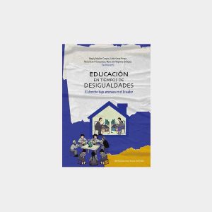 Educación en tiempos de desigualdades