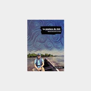 La aventura de vivir