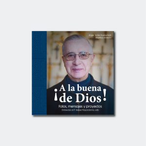 ¡A la buena de Dios!