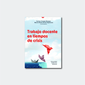 Trabajo docente en tiempos de crisis
